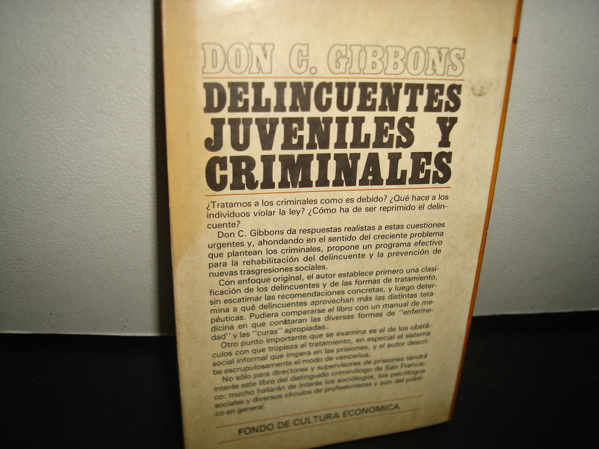 5- Delincuentes Juveniles Y Criminales - Don C. Gibbons
