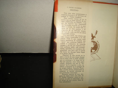 5- Destino - V. Nalda Calabozo - Editora Latino Americana, S. A. 1A. Ed. 1958