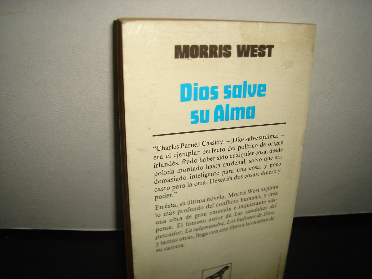 5- Dios Salve Su Alma - Morris West, Javier Vergara Editor