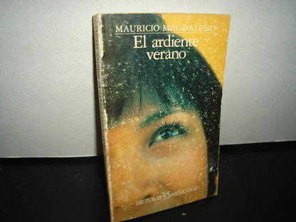 5- El Ardiente Verano - Mauricio Magdaleno - Lecturas Mexicanas 35
