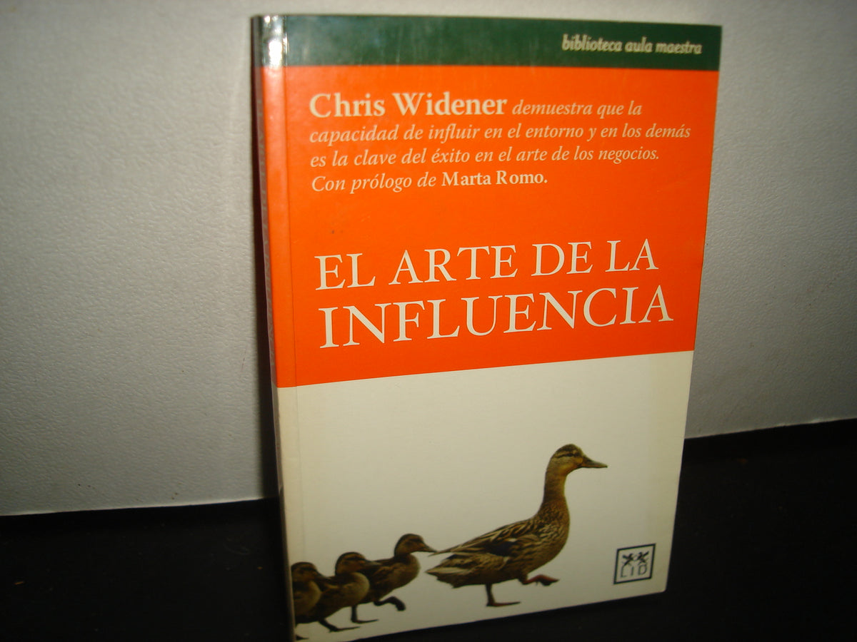 6- El Arte De La Influencia - Chris Widener