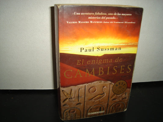 6- El Enigma De Cambises - Paul Sussman