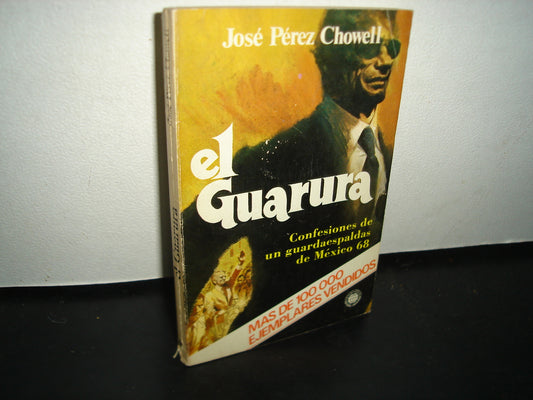 6- El Guarura - José Pérez Chowell