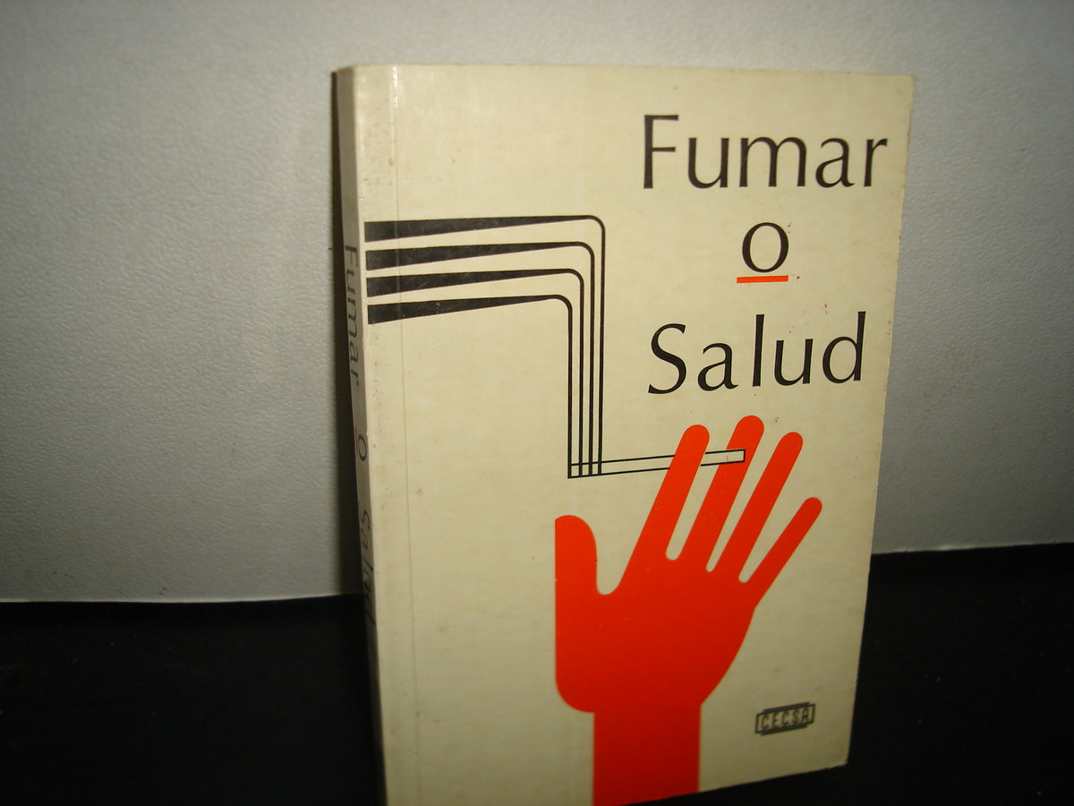 8- Fumar O Salud. Un Informe Del Royal College Of Physicians Of London - C.Ec.S.A.