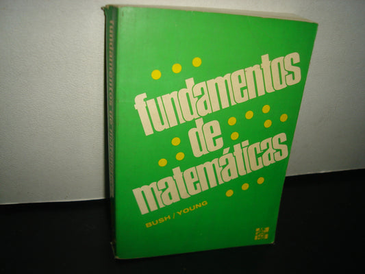 5- Fundamentos De Matemáticas - Bush / Young - McGraw-Hill