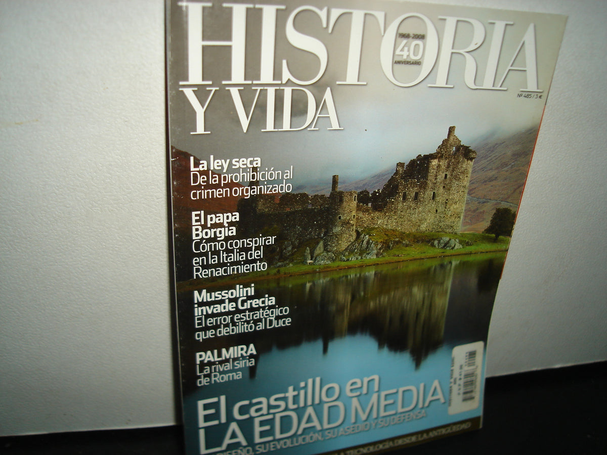 8- Revista Historia Y Vida. El Castillo En La Edad Media - No. 485