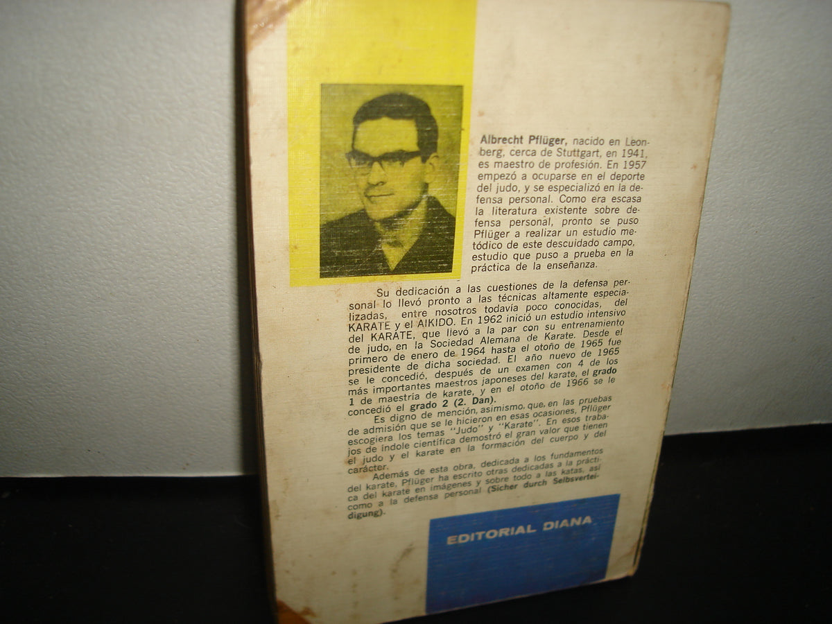 5- Karate. Deporte Guerrero Del Lejano Oriente - Albrecht Pfluger - Editorial Diana 70'S