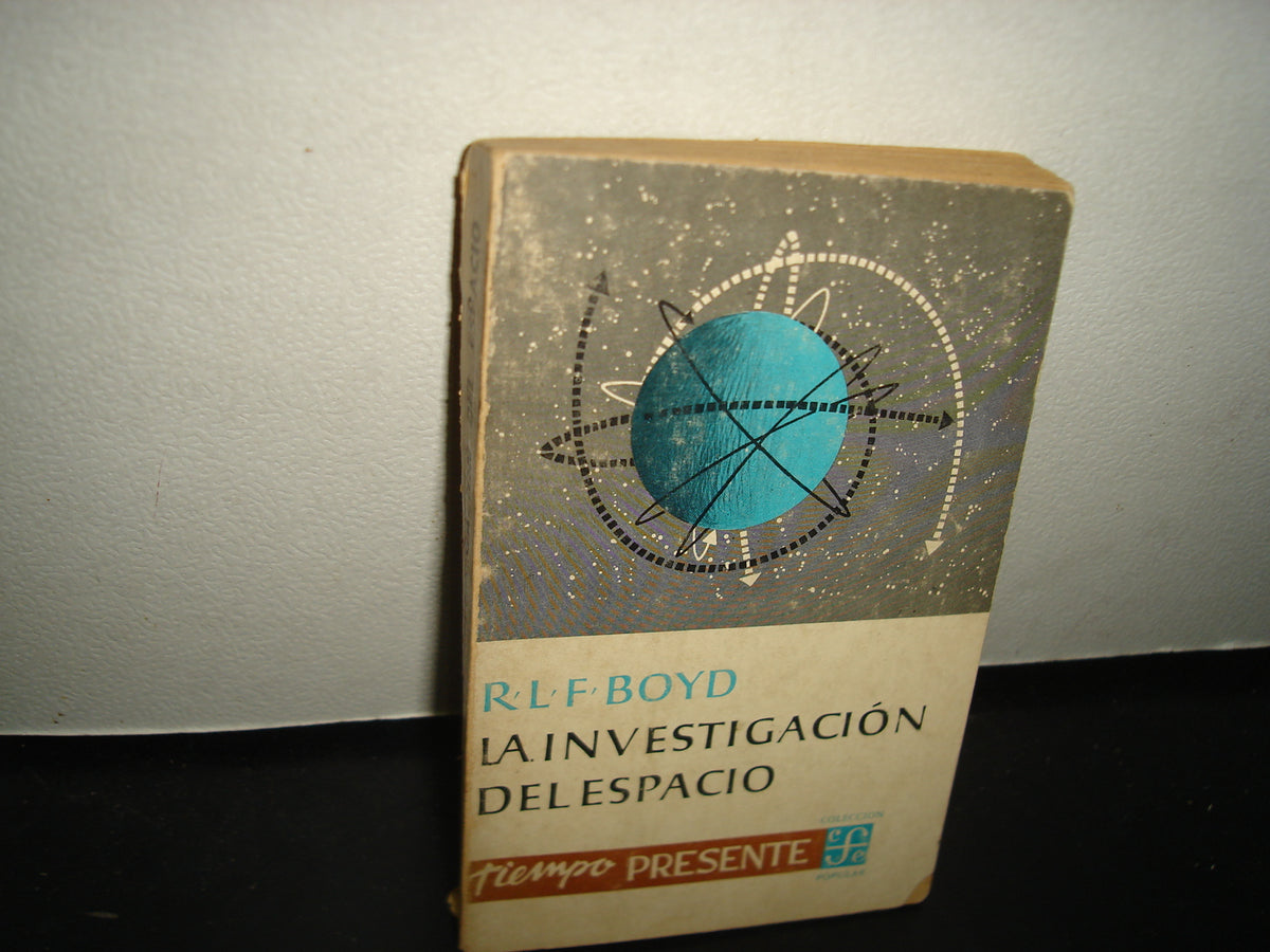 8- La Investigación Del Espacio - R. L. F. Boyd