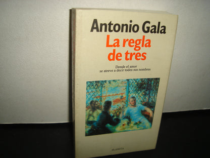 5- La Regla De Tres - Antonio Gala