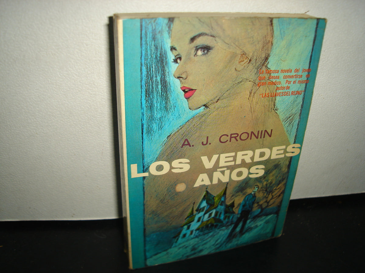 6- Los Verdes Años - A. J. Cronin
