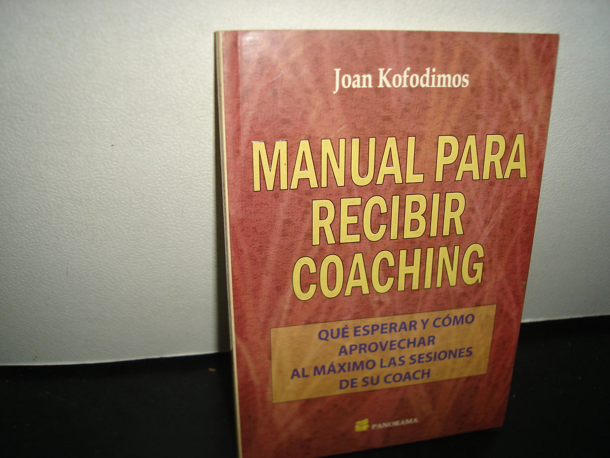 8- Manual Para Recibir Coaching - Joan Kofodimos