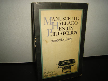 5- Libro: Manuscrito Hallado En Un Portafolios - Fernando Curiel