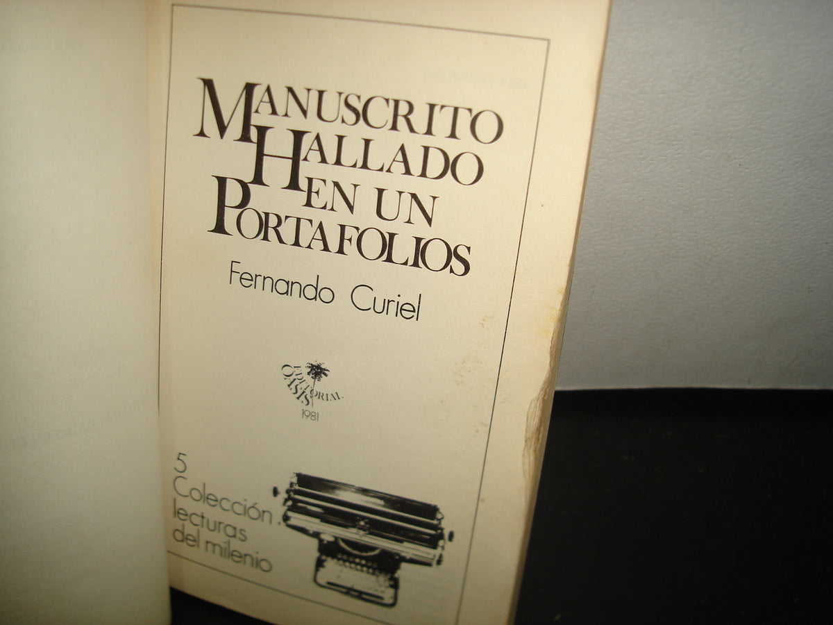 5- Libro: Manuscrito Hallado En Un Portafolios - Fernando Curiel
