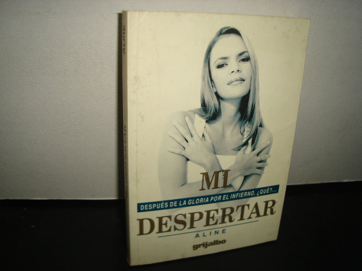 6- Mi Despertar - Aline - Editorial Grijalbo