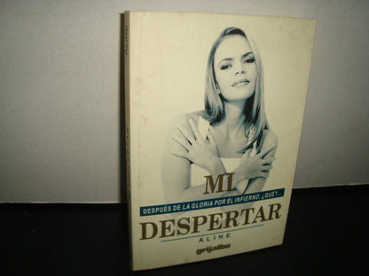 6- Mi Despertar - Aline - Editorial Grijalbo