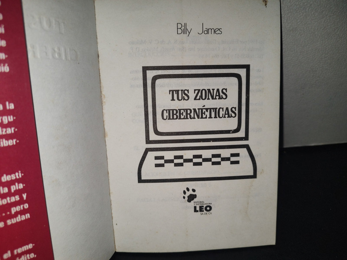 211- Tus Zonas Cibernéticas. Pc: ¿Adicción O Distracción? - Billy James - Primera Edición 1998