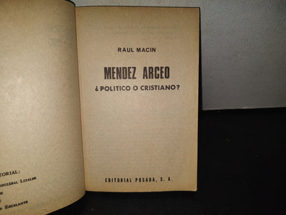 214- Méndez Arceo, ¿Político O Cristiano? - Raúl Macin - Editorial Posada - 1972