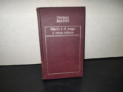 214- Mario Y El Mago Y Otros Relatos - Thomas Mann - Editorial Origen, S. A. - 1983