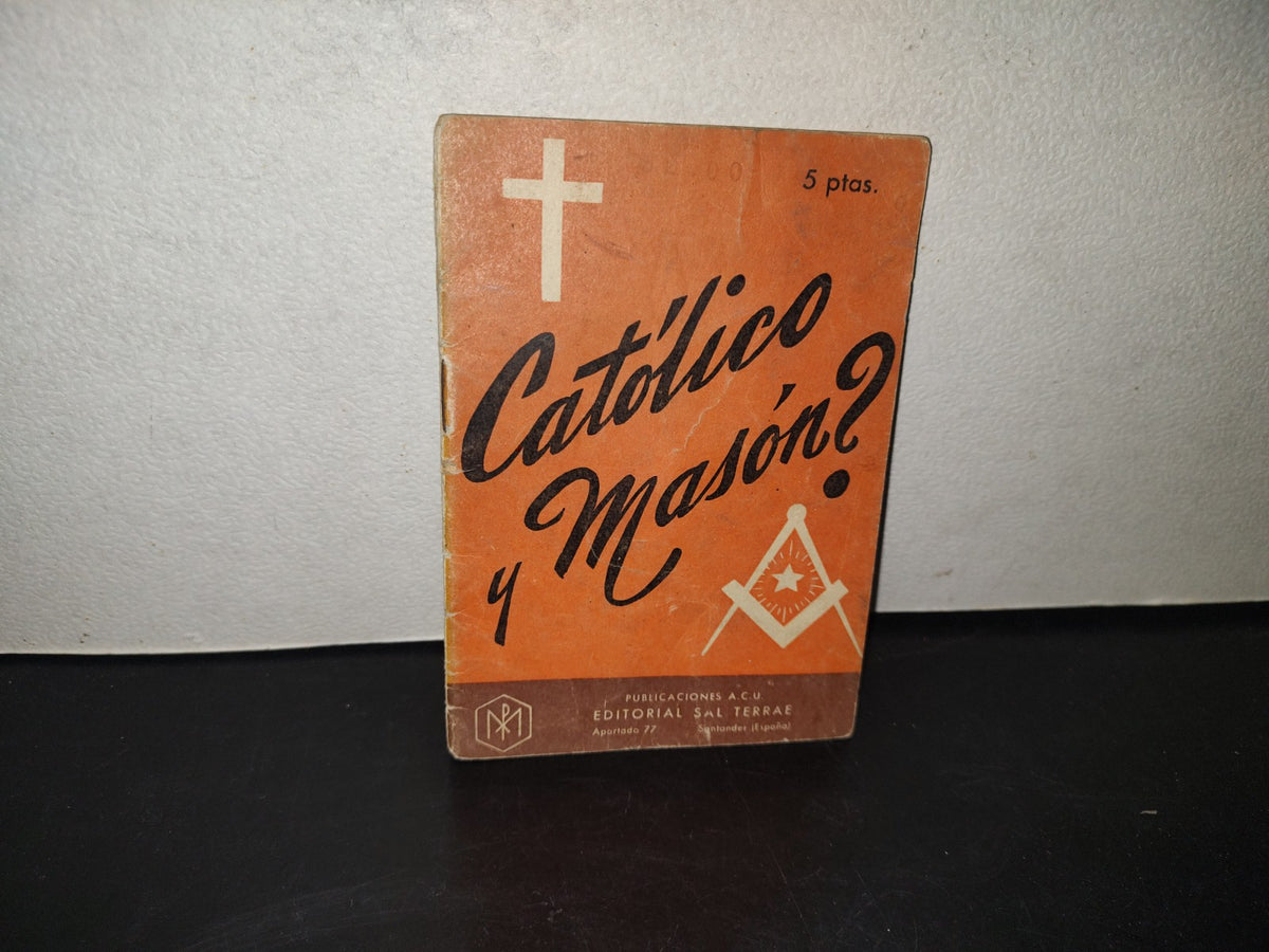 214- ¿Católico Y Masón? Colección Vive Tú - Primera Edición Española - 1963