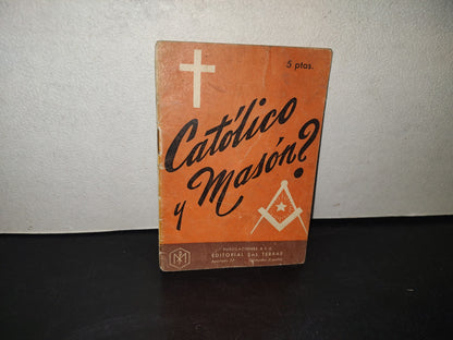 214- ¿Católico Y Masón? Colección Vive Tú - Primera Edición Española - 1963
