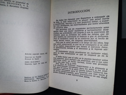 214- Manual De Cultura Física Para Niños Y Adolescentes - Enrique Evilla . Bruguera - Edición Especial: Marzo 1973