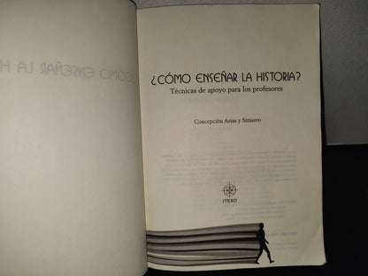 214- ¿Cómo Enseñar La Historia? Técnicas De Apoyo Para Los Profesores