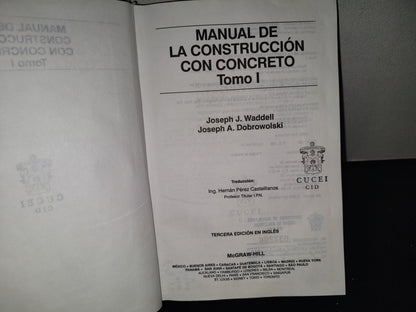 214- Manual De Construcción Con Concreto I - Joseph J. Waddell, Joseph A. Dobrowlski