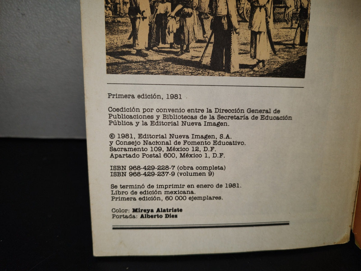 214- México Historia De Un Pueblo. Tomo 9 La Pata De Palo De Santa Anna - 1A. Ed. 1980