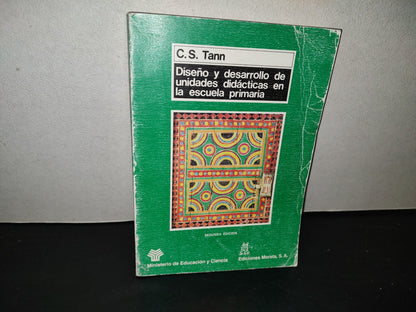 214- Diseño Y Desarrollo De Unidades Didácticas En La Escuela Primaria - C. S. Tann
