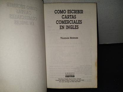 214- Cómo Escribir Cartas Comerciales En Inglés - Thomas Holmes