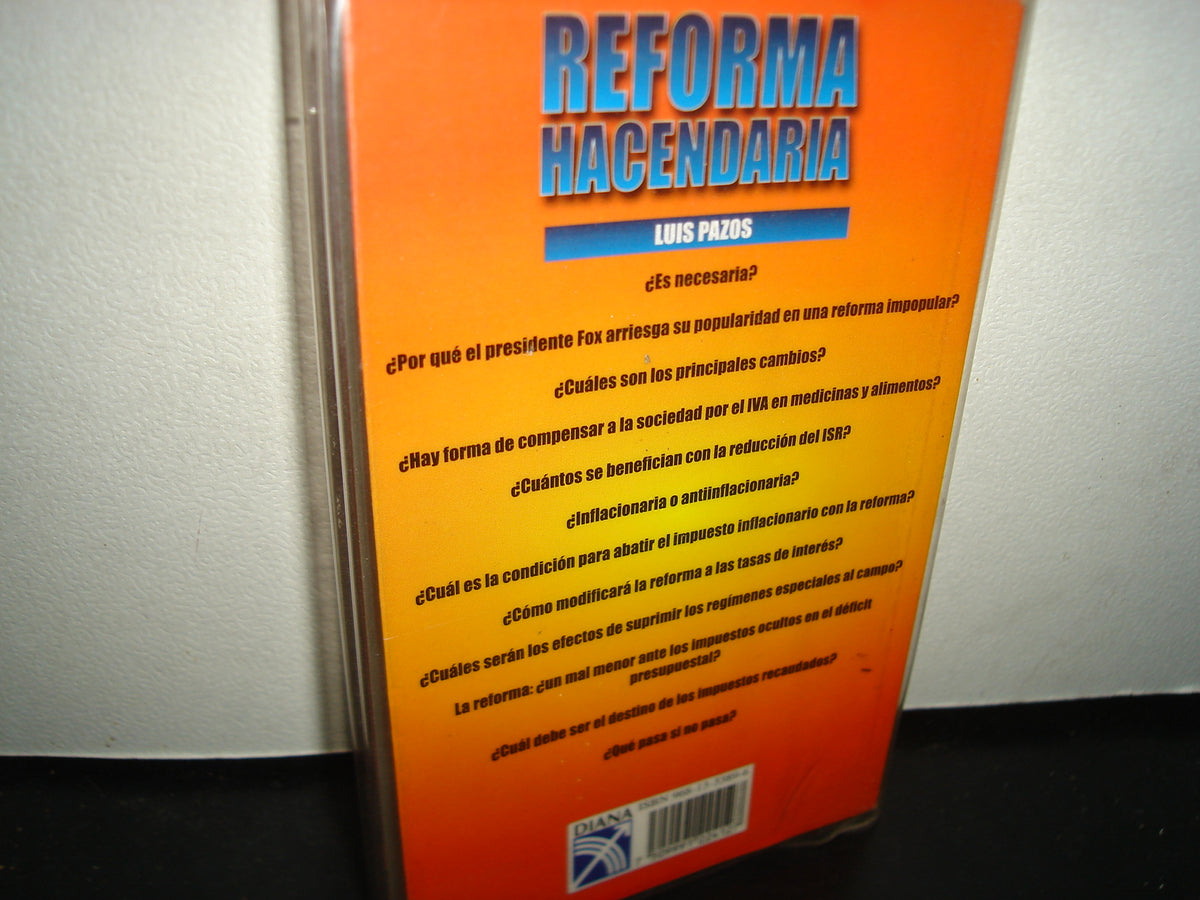 8- Reforma Hacendaria. Ganadores Y Perdedores - Luis Pazos