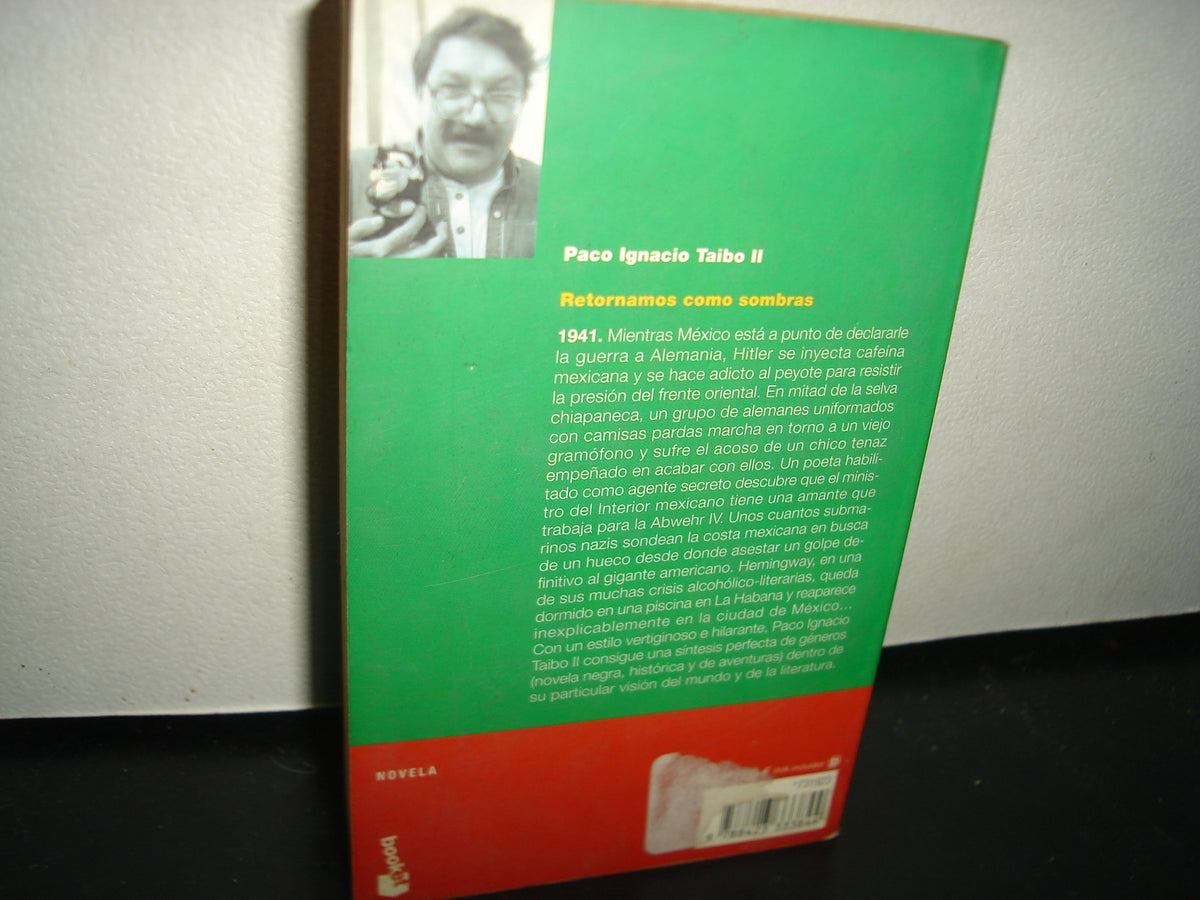 6- Retornamos Como Sombras - Paco Ignacio Taibo Ii