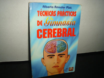 5- Técnicas De Gimnasia Cerebral - Alberto Amador Pizá