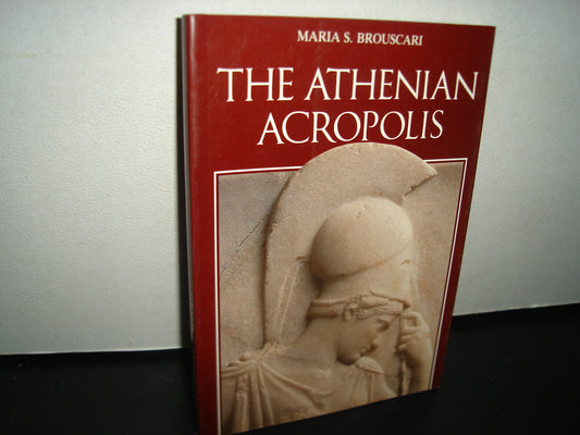 5- La Acrópolis De Atenas - The Athenian Acropolis - Maria S. Brouscari