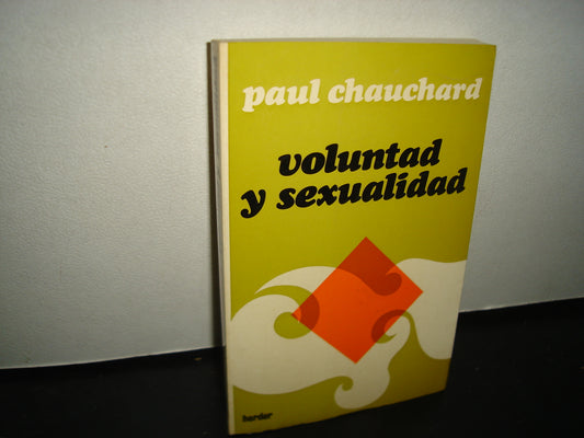 8- Voluntad Y Sexualidad - Paul Chauchard